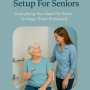 Safe Bathroom Setup Guide for Seniors
